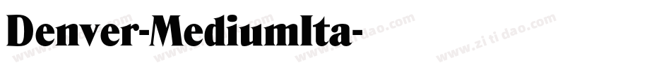 Denver-MediumIta字体转换