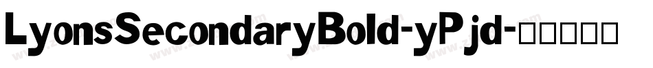 LyonsSecondaryBold-yPjd字体转换