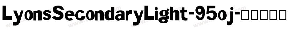 LyonsSecondaryLight-95oj字体转换