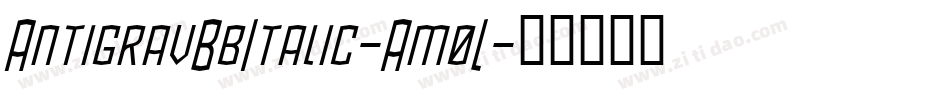 AntigravBbItalic-Am0L字体转换