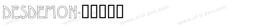 DESDEMON字体转换