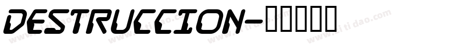 DESTRUCCION字体转换