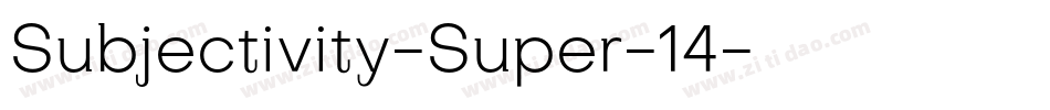 Subjectivity-Super-14字体转换