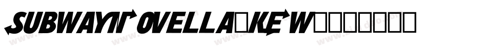 SubwayNovella-KEw7字体转换