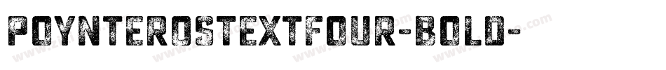 PoynterOSTextFour-Bold字体转换