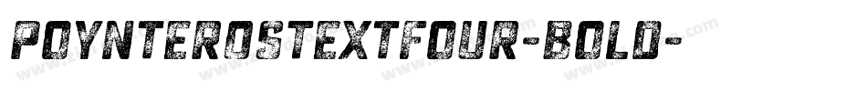 PoynterOSTextFour-Bold字体转换