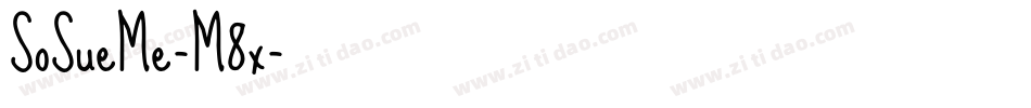 SoSueMe-M8x字体转换