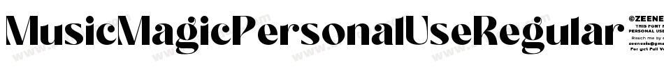 MusicMagicPersonalUseRegular-ZjpJ字体转换 MusicMagicPersonalUseRegular-ZjpJ字体转换