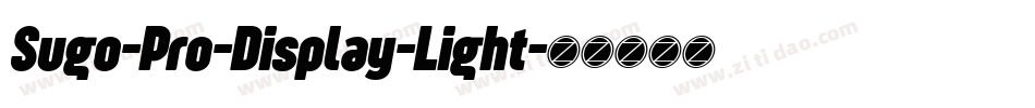 Sugo-Pro-Display-Light字体转换
