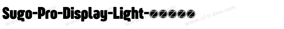 Sugo-Pro-Display-Light字体转换