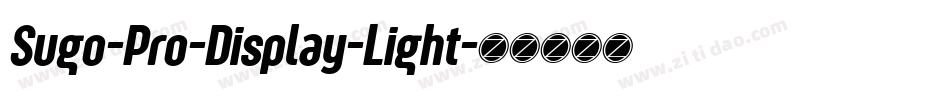 Sugo-Pro-Display-Light字体转换