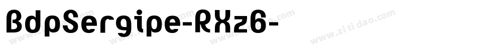 BdpSergipe-RXz6字体转换