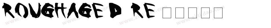 Roughage-d5rE字体转换