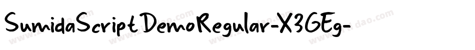 SumidaScriptDemoRegular-X3GEg字体转换 SumidaScriptDemoRegular-X3GEg字体转换