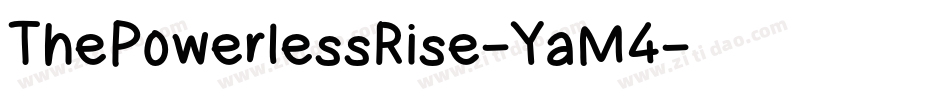 ThePowerlessRise-YaM4字体转换