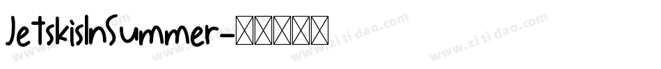JetskisInSummer字体转换