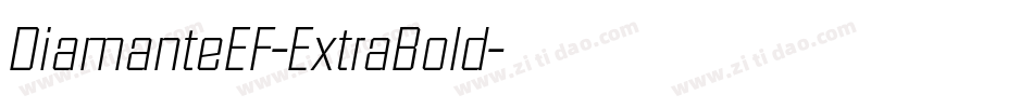 DiamanteEF-ExtraBold字体转换