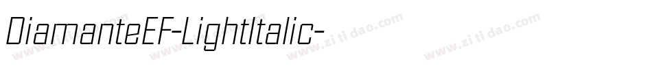 DiamanteEF-LightItalic字体转换