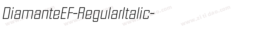 DiamanteEF-RegularItalic字体转换