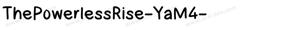 ThePowerlessRise-YaM4字体转换