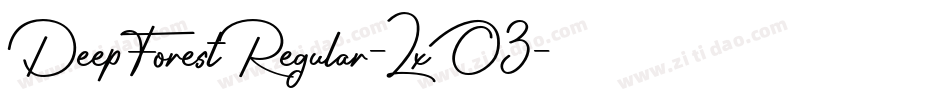 DeepForestRegular-LxO3字体转换
