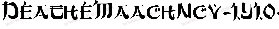 DeatheMaachNcv-jYj0字体转换