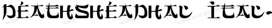 deathsheadhalfital字体转换