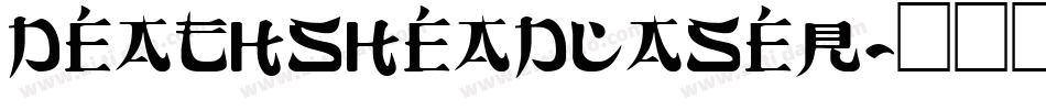 deathsheadlaser字体转换