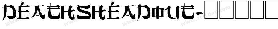 deathsheadout字体转换
