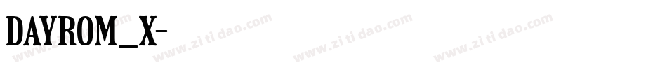 DAYROM_X字体转换