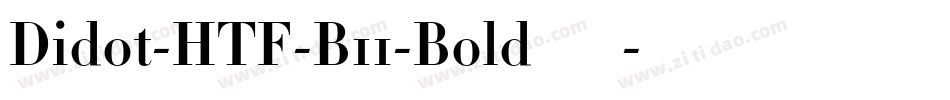 Didot-HTF-B11-Bold手机版字体转换