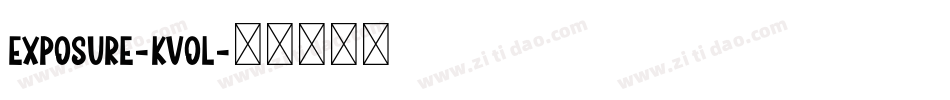 Exposure-Kvol字体转换