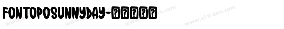 fontopoSunnyDay字体转换