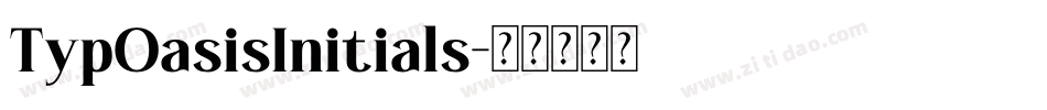 TypOasisInitials字体转换