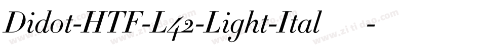Didot-HTF-L42-Light-Ital手机版字体转换