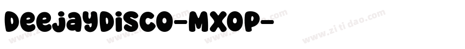 DeejayDisco-MxOP字体转换