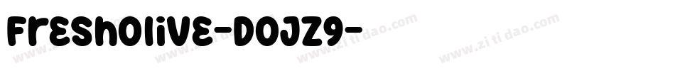 FreshOlive-DOJZ9字体转换