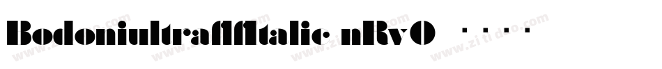 BodoniultraflfItalic-nRv0字体转换