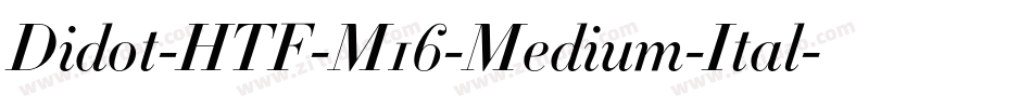 Didot-HTF-M16-Medium-Ital字体转换
