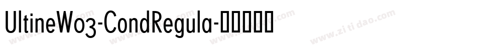 UltineW03-CondRegula字体转换