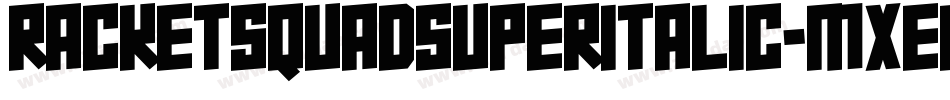 RacketSquadSuperItalic-mxea字体转换