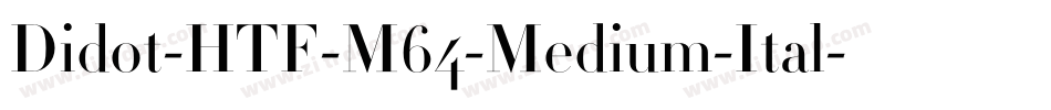 Didot-HTF-M64-Medium-Ital字体转换