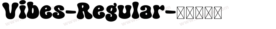 Vibes-Regular字体转换