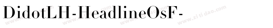 DidotLH-HeadlineOsF字体转换