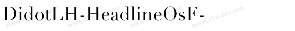 DidotLH-HeadlineOsF字体转换