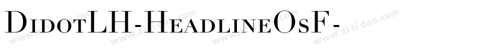 DidotLH-HeadlineOsF字体转换