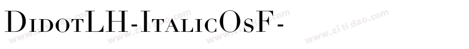 DidotLH-ItalicOsF字体转换