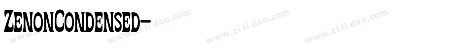 ZenonCondensed字体转换