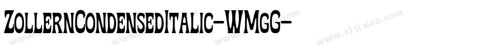 ZollernCondensedItalic-WMgG字体转换