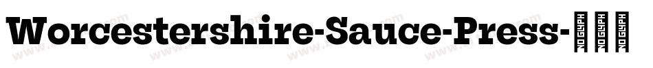 Worcestershire-Sauce-Press字体转换
